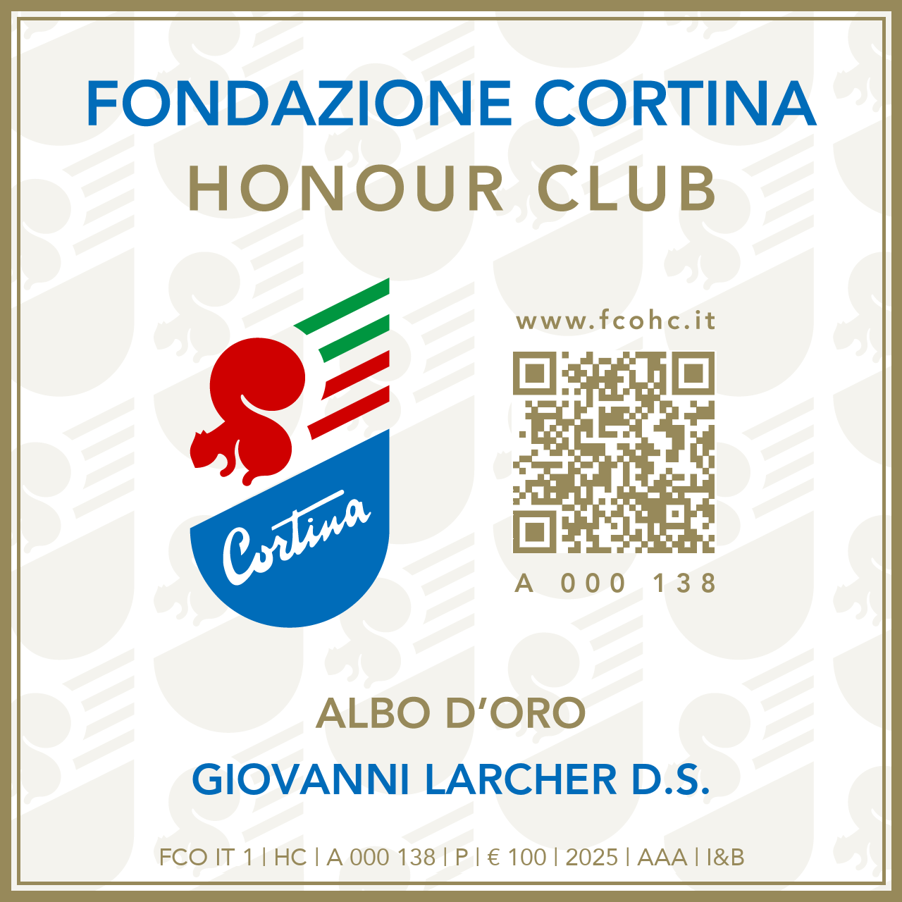 Fondazione Cortina Honour Club - Token Id A 000 138 - GIOVANNI LARCHER D.S.