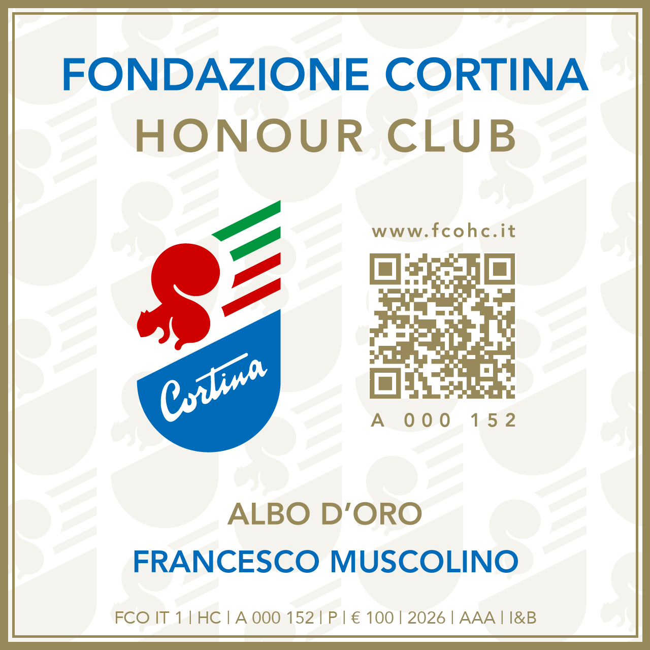 Fondazione Cortina Honour Club - Token Id A 000 152 - FRANCESCO MUSCOLINO